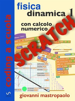 cover image of Fisica--dinamica 1 con Scratch